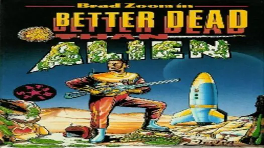 Better Dead Than Alien! game