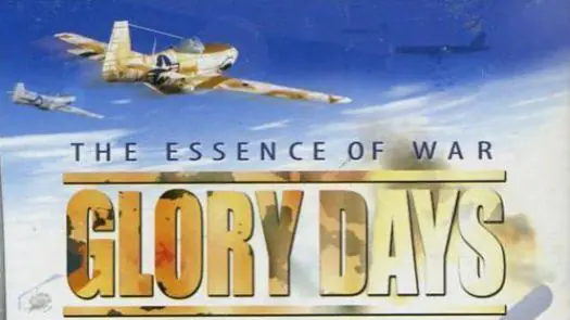 Glory Days - The Essence Of War (Endless Piracy) (E) game