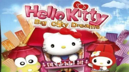 Hello Kitty - Big City Dreams (E)(XenoPhobia) Game
