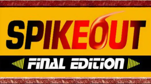 Spikeout Final Edition game
