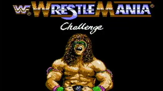 Wrestlemania Challenge (E) game