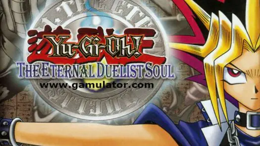 Yu-Gi-Oh! - The Eternal Duelist Soul Game